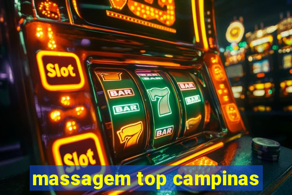 massagem top campinas